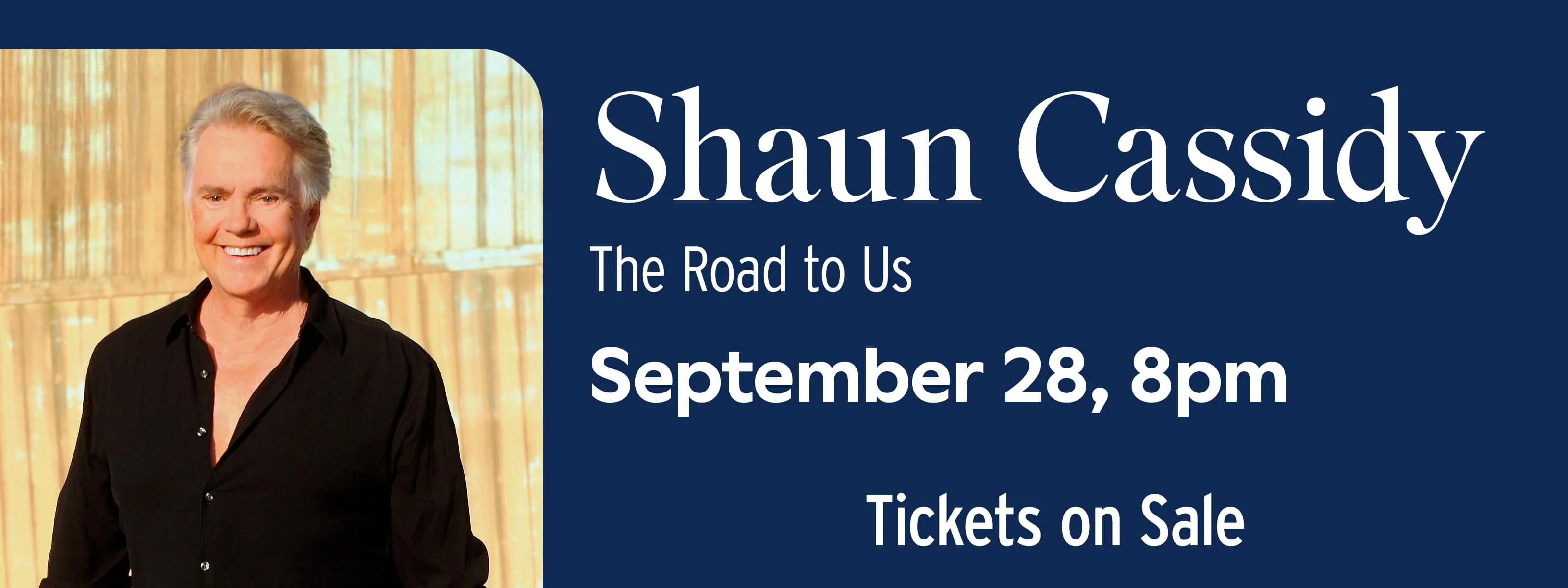 Shaun Cassidy September 28 at 8pm