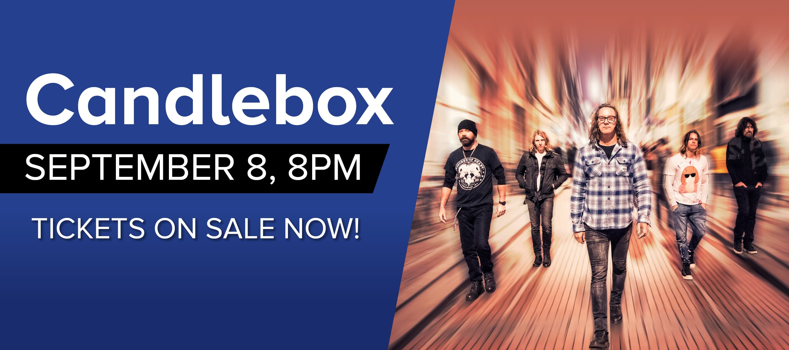 candlebox september 8 at 8pm. tickets on sale now