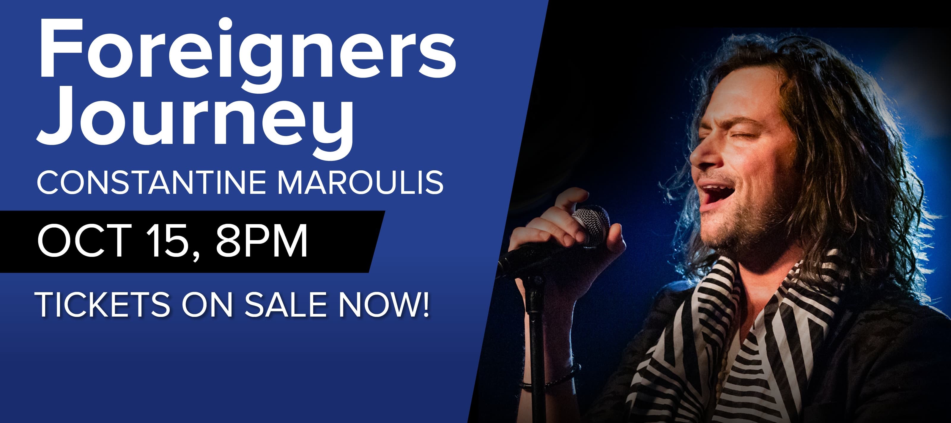 Foreigners Journey Constantine Maroulis Oct 15 8pm tickets on sale now