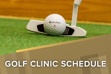 Golf ball being putt, Golf Clinic Schedule