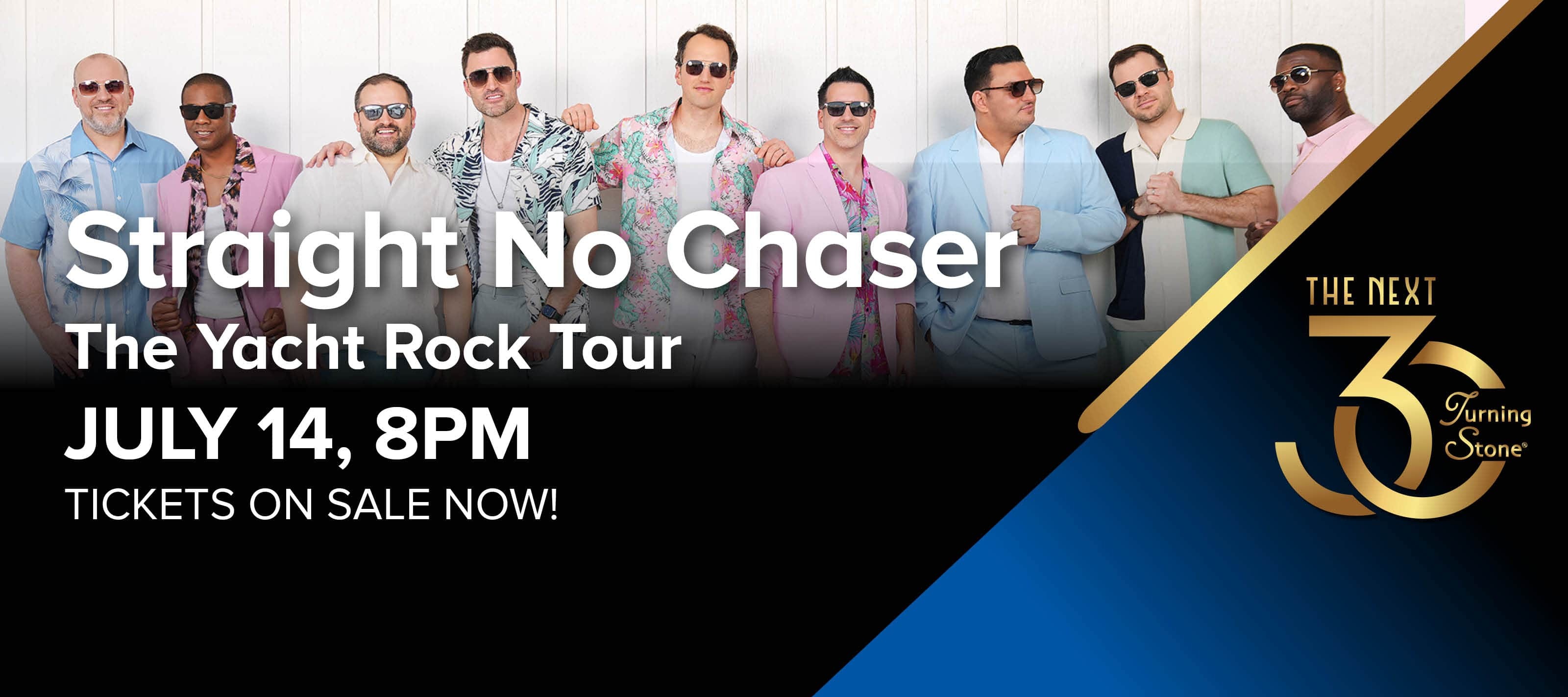 Straight No Chaser The Yacht Rock Tour July 14 8pm Tickets On Sale Now