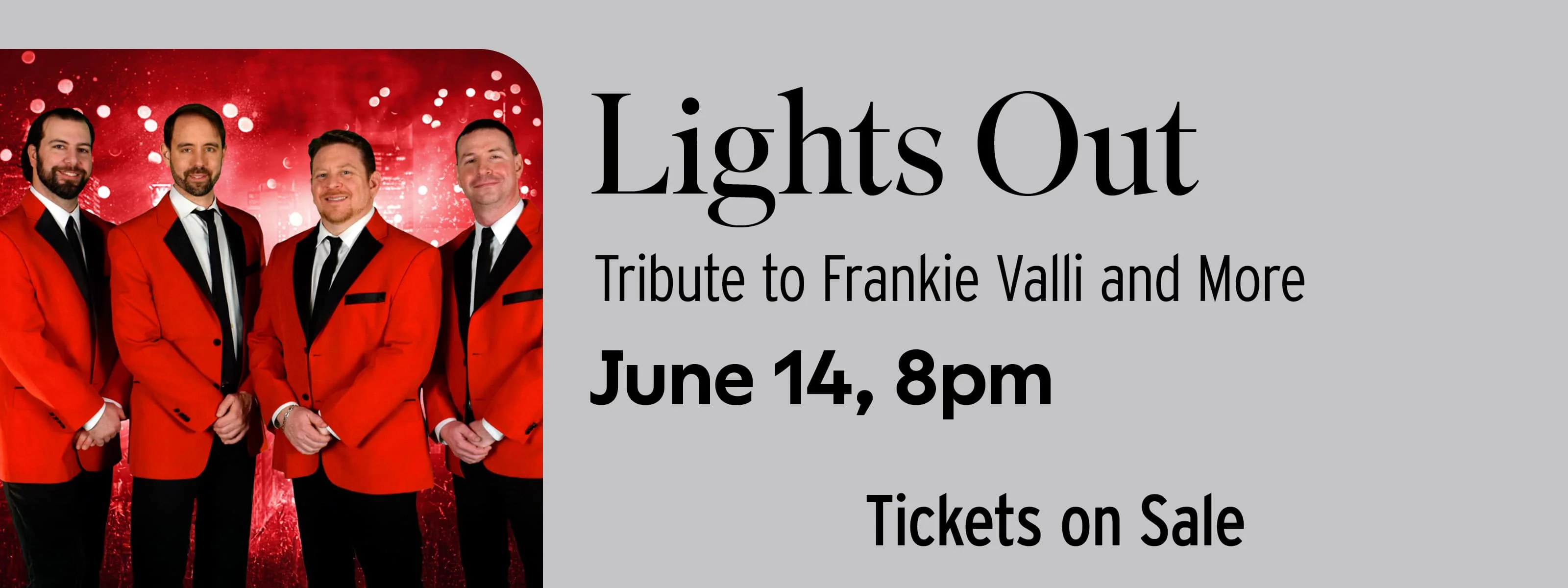 Lights out Frankie Valli Tribute 