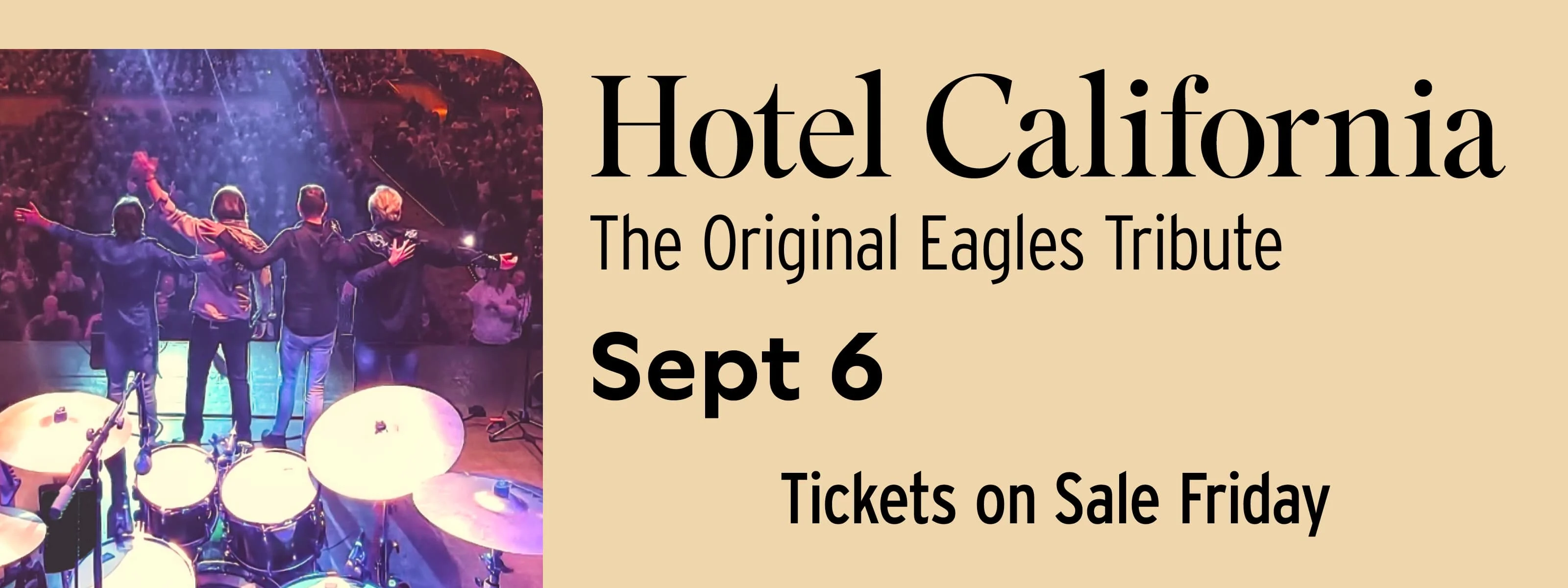 Hotel California: The Original Eagles Tribute September 6 at 8pm