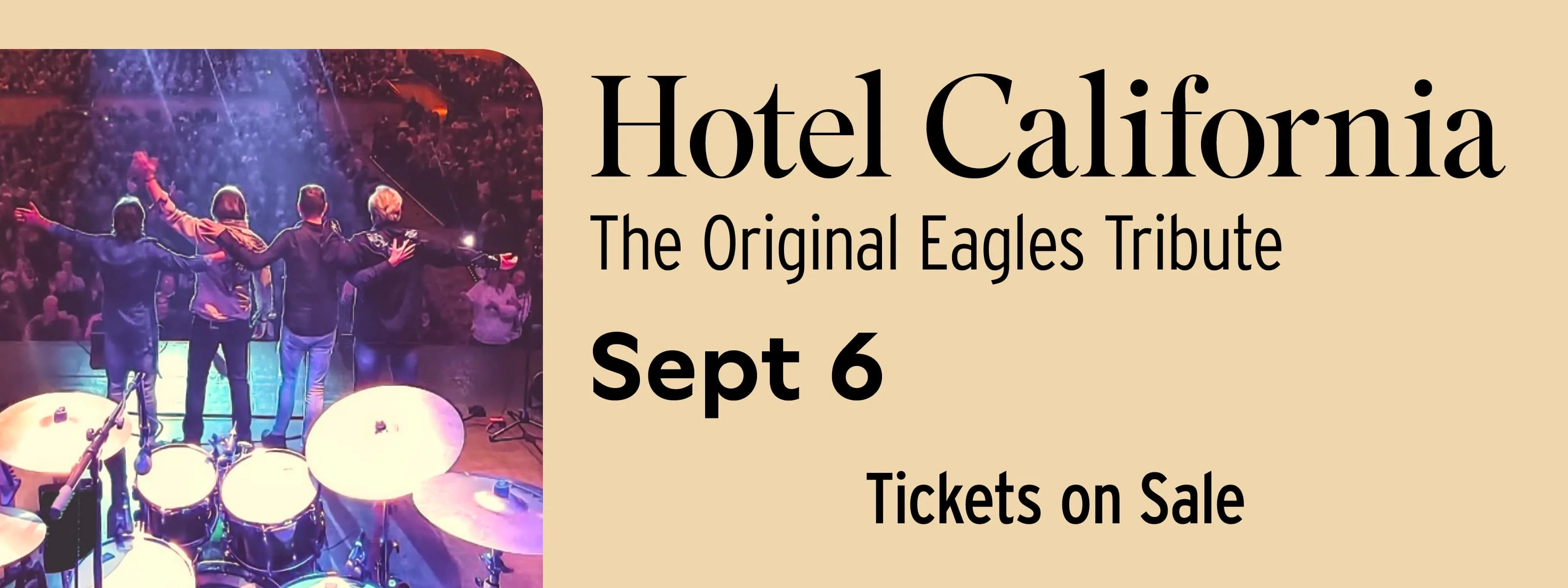 Hotel California: The Original Eagles Tribute September 6 at 8pm