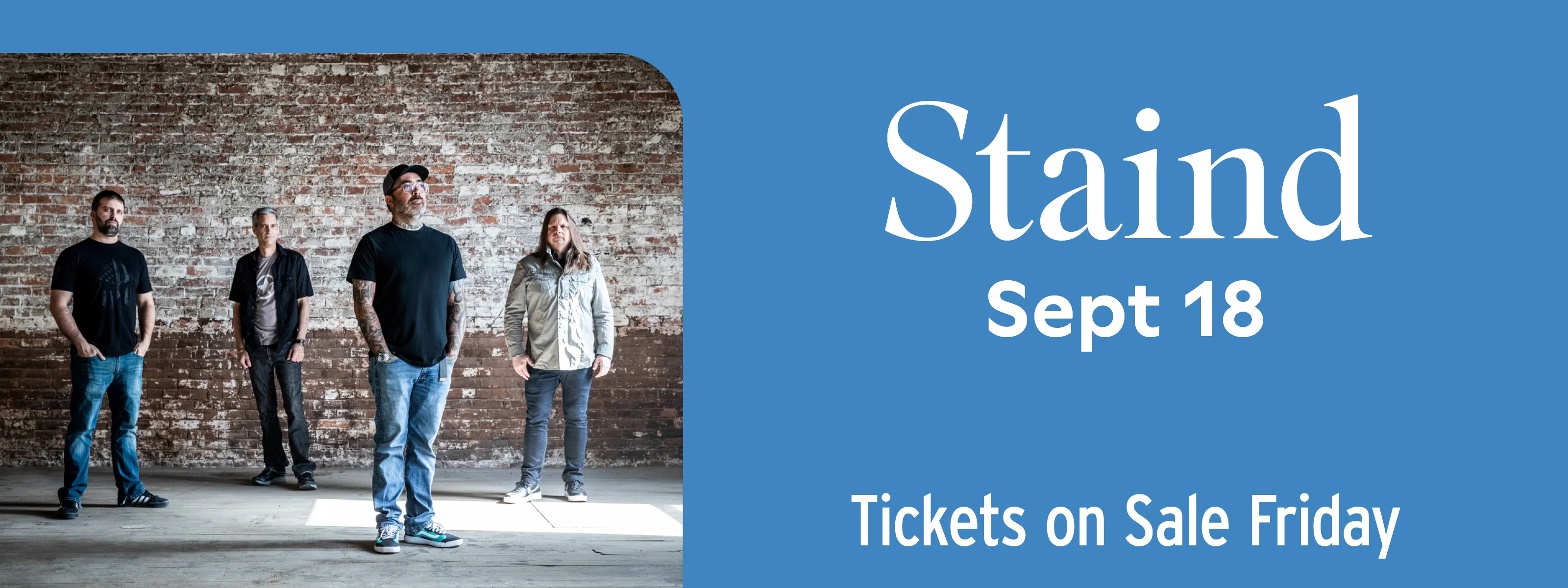 STAIND September 18 at 8pm