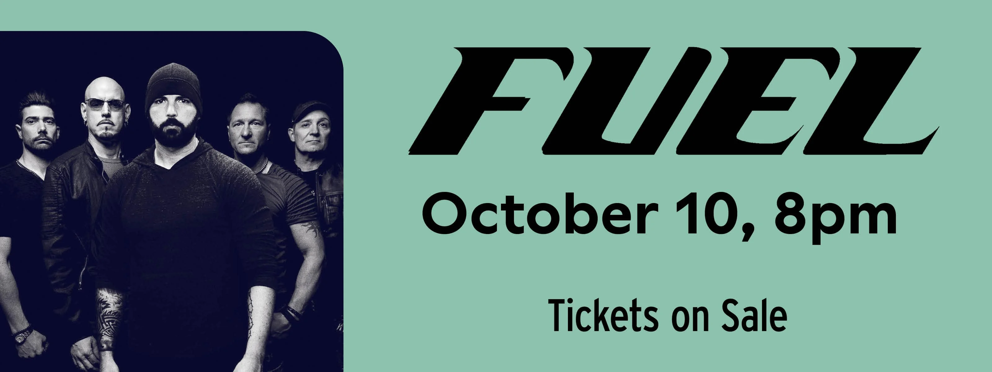 Fuel October 10 at 8pm