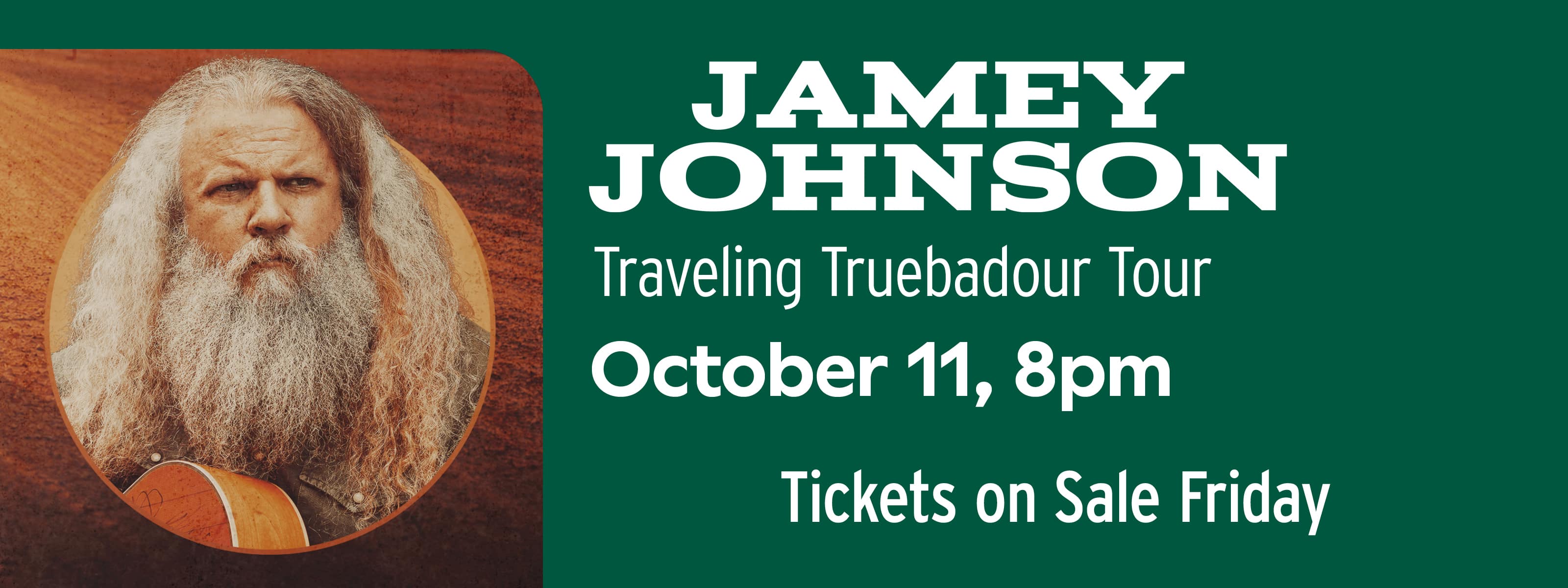 Jamey Johnson – Traveling Truebadour Tour October 11 at 8pm