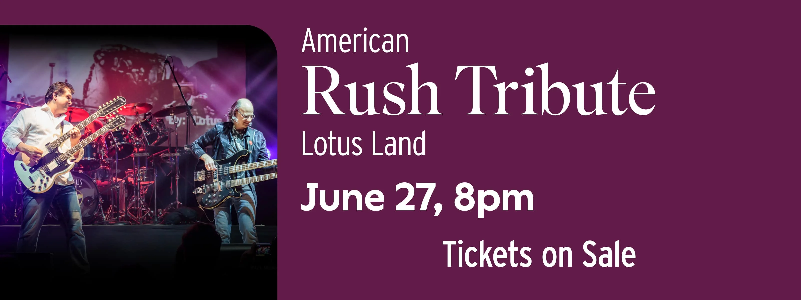 Lotus Land – American Rush Tribute June 27 at 8pm