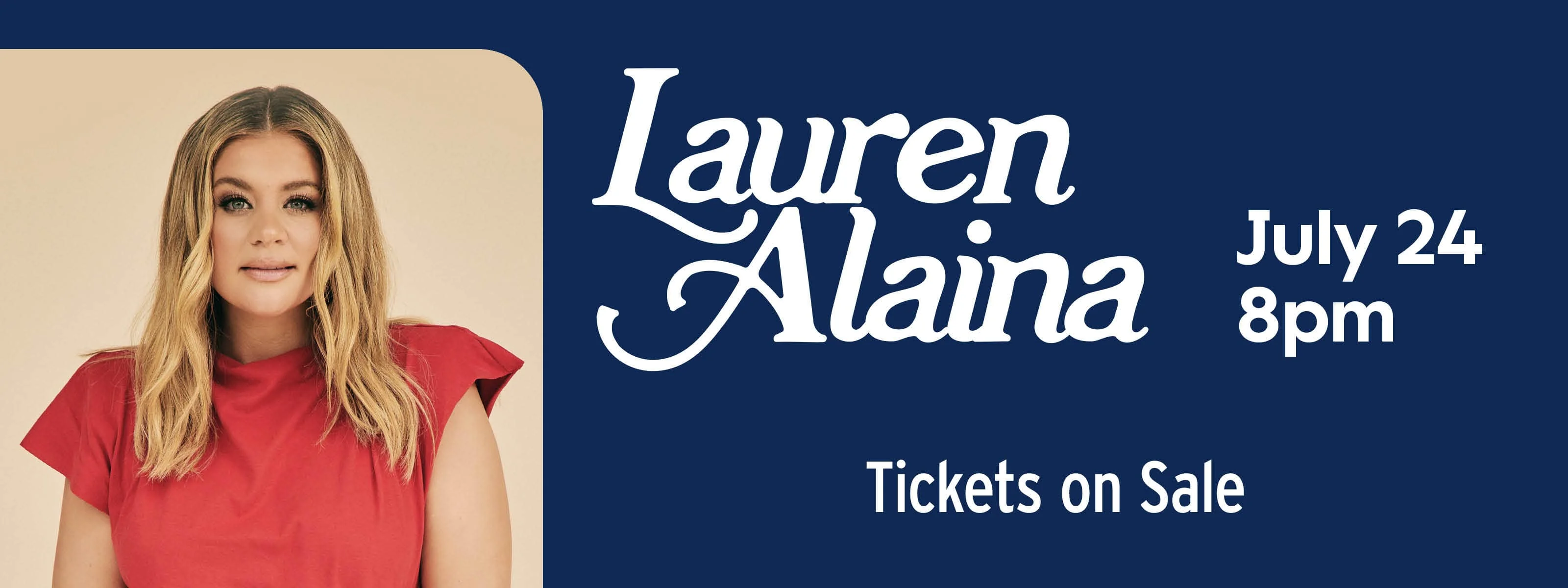 Country Powerhouse Lauren Alaina Live July 24 at 8pm