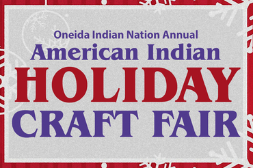 Oneida Indian Nation Annual American Indian Holiday Craft Fair Flier with Red Border and White Background